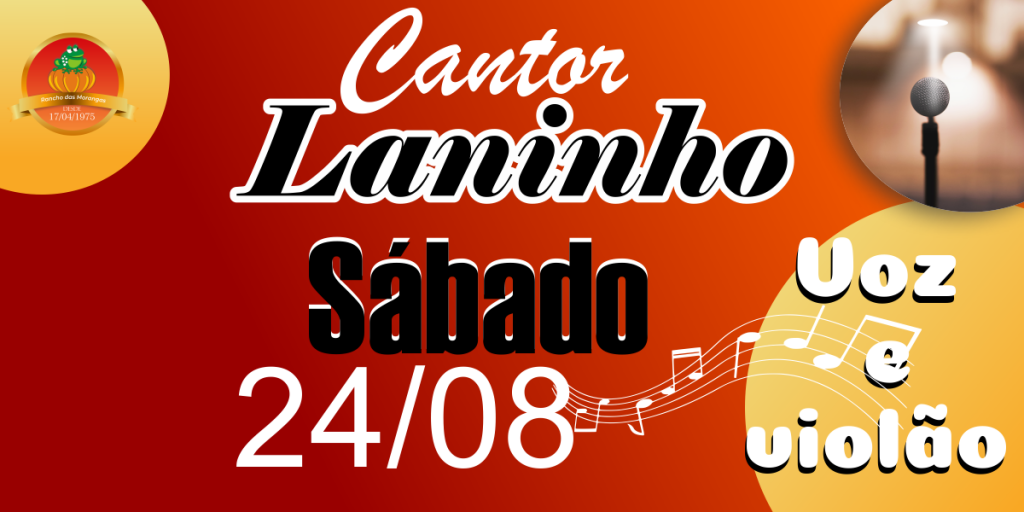 Cantor Laninho (voz e violão)