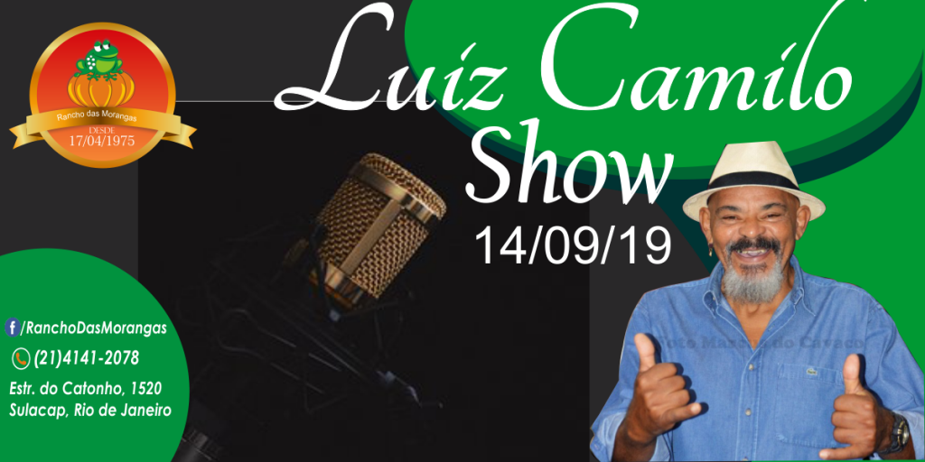 Show com Luiz Camilo as 21:00hrs.