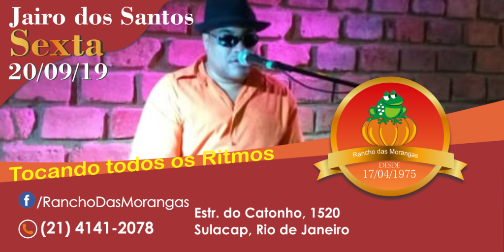 Jairo dos Santos (tocando todos os ritmos) Sexta 20/09.