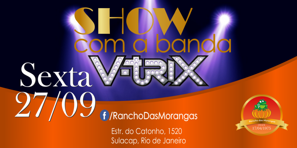 Show com Banda V-trix Dia 27/09/2019 as 21:00